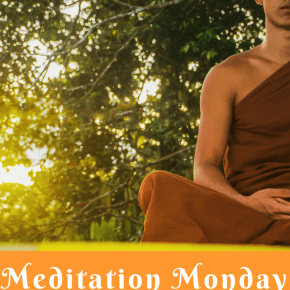 Meditation Mondays